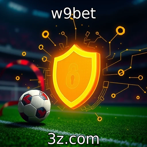 w9bet Aposte com Segurança: Dicas para Proteger Seus Dados no W9Bet