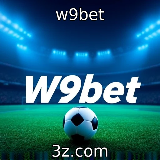 w9bet Apostas Esportivas: Como Analisar Partidas para Maximizar Seus Ganhos